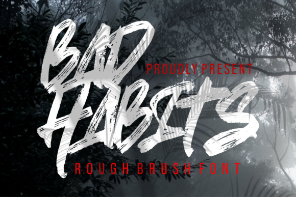 Bad Habits: A Display Font That Makes Your Message Stick