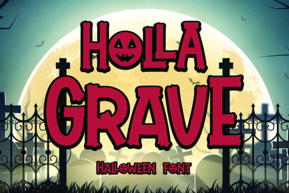 Holla Grave: A Bold Display Font for Campaign Headlines That Stop Scrolling
