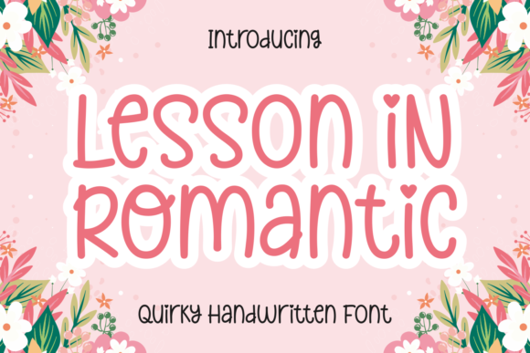 Lesson in Romantic: A Font That Sparks Joy