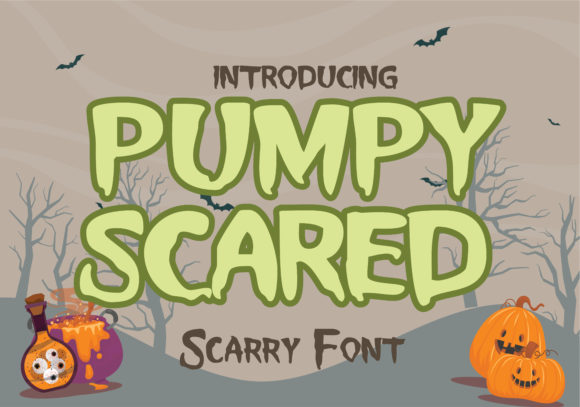 Pumpy Scared: A Spooky Display Font
