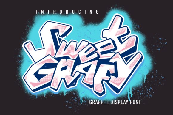 Sweet Grafy: A Graffiti Display Font That Actually Works